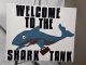 Shark Tank sign